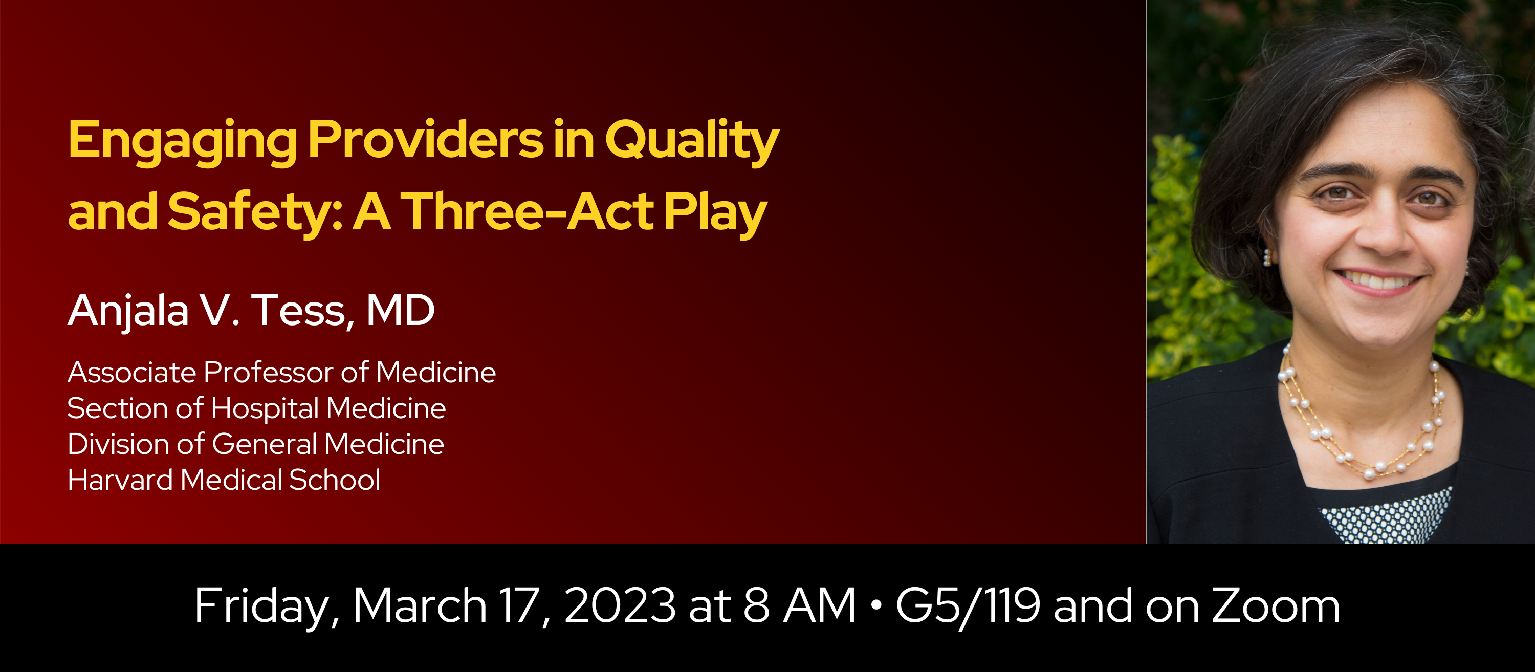 Title: Engaging Providers in Quality and Safety: A Three-Act Play