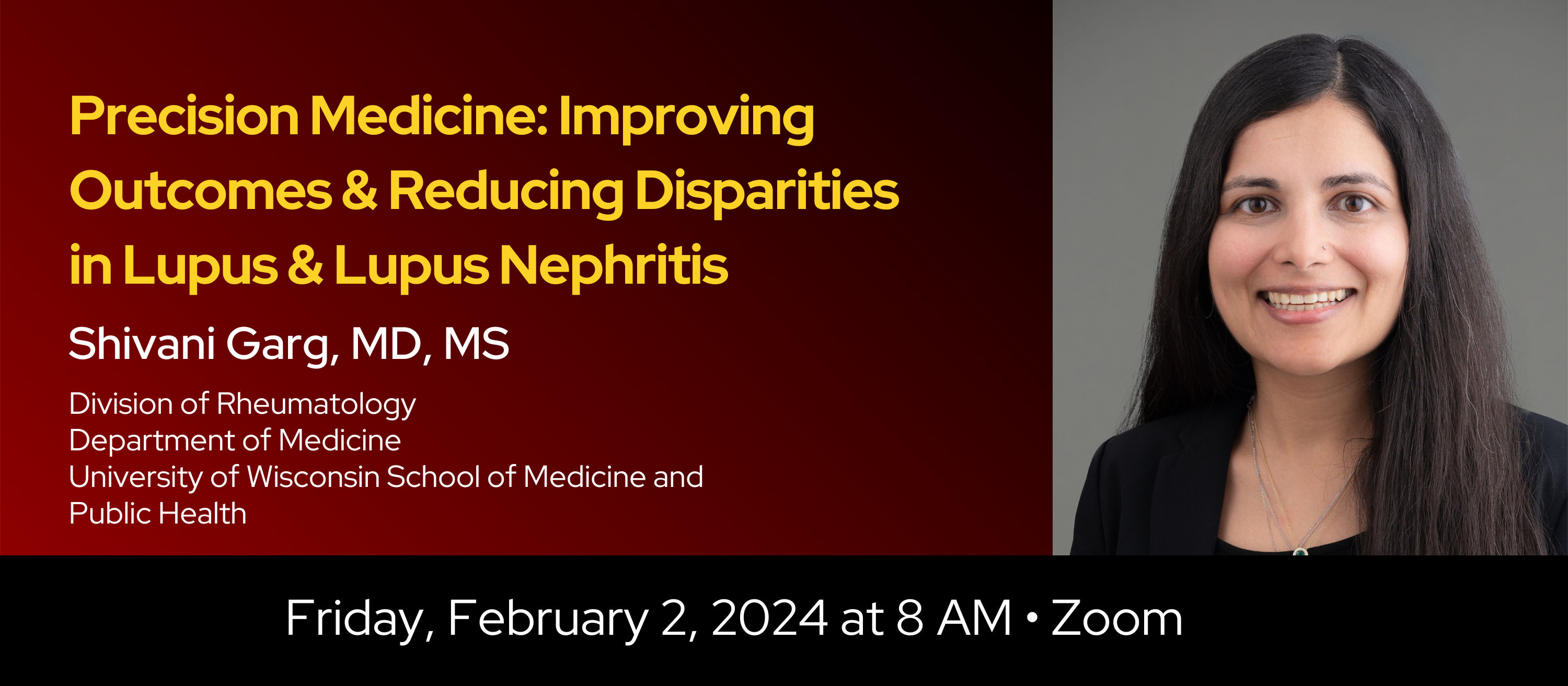 Precision Medicine: Improving Outcomes & Reducing Disparities in Lupus & Lupus Nephritis