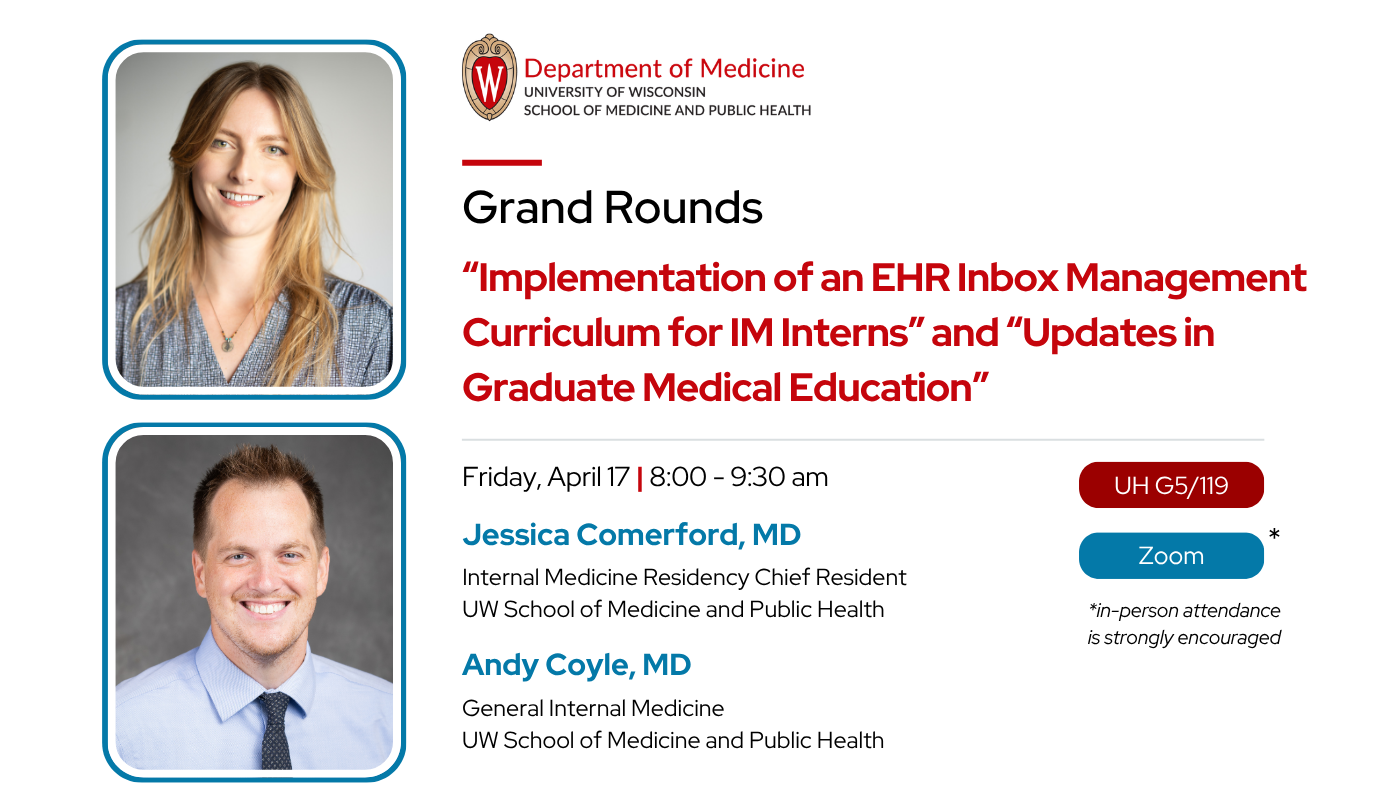 “Updates in Graduate Medical Education” and “Implementation of an EHR Inbox Management Curriculum for IM Interns” 