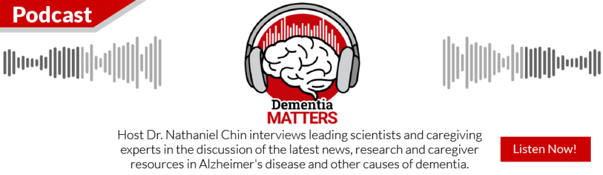 Dementia Matters Podcast Banner - Listen today!